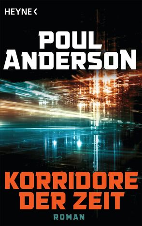 Korridore der Zeit von Anderson,  Poul, Moeglich,  Fritz