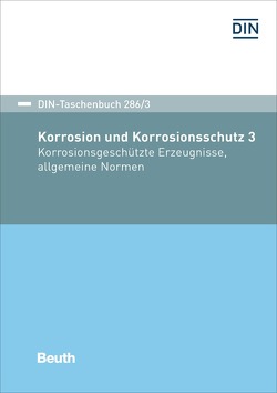 Korrosion und Korrosionsschutz 3 – Buch mit E-Book