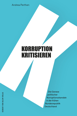 Korruption kritisieren von Perthen,  Andrea