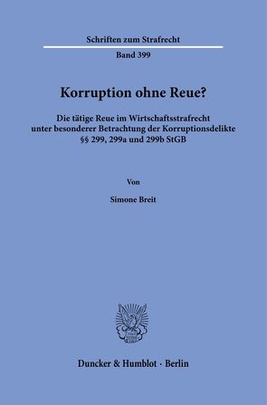 Korruption ohne Reue? von Breit,  Simone