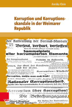 Korruption und Korruptionsskandale in der Weimarer Republik von Corni,  Gustavo, De Benedictis,  Angela, Klein,  Annika, Mazohl-Wallnig,  Brigitte, Rando,  Daniela, Schorn-Schütte,  Luise