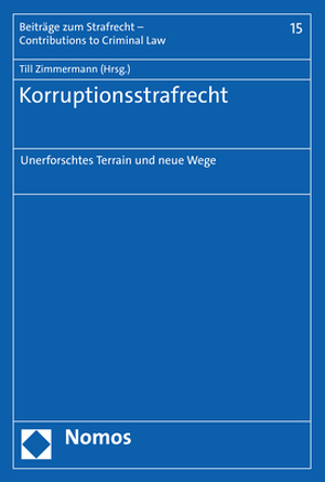 Korruptionsstrafrecht von Zimmermann,  Till