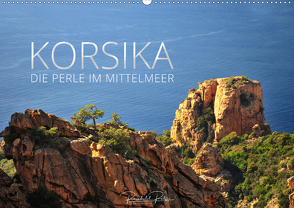 Korsika – die Perle im Mittelmeer (Wandkalender 2021 DIN A2 quer) von Ratzer,  Reinhold