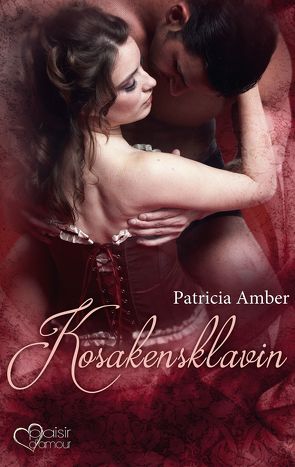 Kosakensklavin von Amber,  Patricia