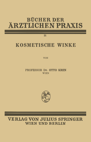 Kosmetische Winke von Kren,  Otto