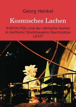 Kosmisches Lachen von Henkel,  Georg