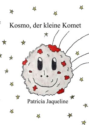 Kosmo, der kleine Komet – Making of Kosmo von Jaqueline,  Patricia