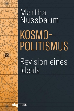 Kosmopolitismus von Nussbaum,  Martha, Weltecke,  Manfred