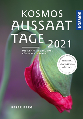 Kosmos Aussaattage 2021 von Berg,  Peter