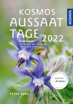 Kosmos Aussaattage 2022 von Berg,  Peter