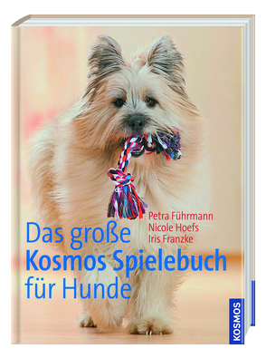 Kosmos: Das große Kosmos Spielebuch für Hunde von Franzke,  Iris, Führmann,  Petra, Hoefs,  Nicole