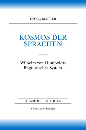 Kosmos der Sprachen von Borsche,  Tilman, Reutter,  Georg, Scharf,  Hans-Werner, Trabant,  Jürgen