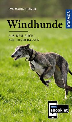 KOSMOS eBooklet: Windhunde – Ursprung, Wesen, Haltung von Krämer,  Eva-Maria