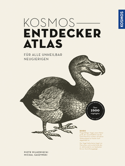 KOSMOS ENTDECKER ATLAS von Gaszyski,  Micha, Wilkowiecki,  Piotr