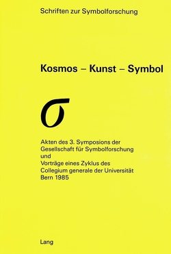 Kosmos – Kunst – Symbol von Svilar,  Maja, Zweig,  Adam