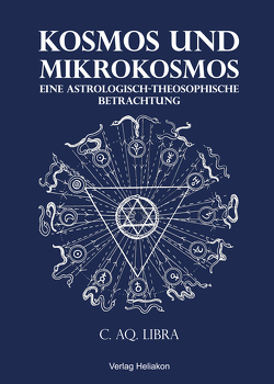 Kosmos und Mikrokosmos von Libra,  C. Aq.