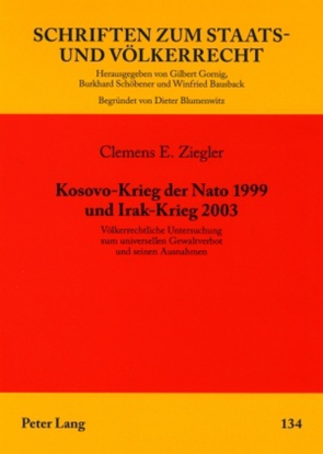 Kosovo-Krieg der Nato 1999 und Irak-Krieg 2003 von Ziegler,  Clemens