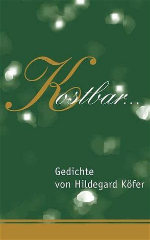 Kostbar von Köfer,  Hildegard