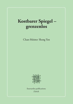 Kostbarer Spiegel – grenzenlos von Sheng-yen