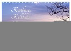 Kostbares Kelkheim – Idylle am Taunus (Wandkalender 2024 DIN A3 quer), CALVENDO Monatskalender von Rodewald CreativK.de,  Hans