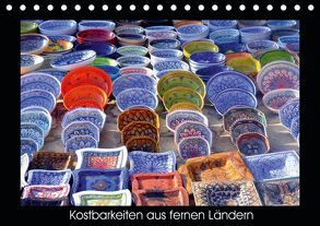Kostbarkeiten aus fernen Ländern (Tischkalender 2019 DIN A5 quer) von Zank,  Aprilia