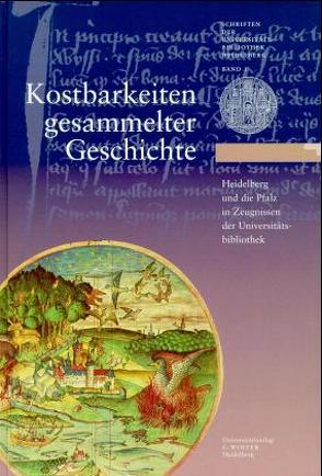 Kostbarkeiten gesammelter Geschichte von Dörpinghaus,  Hermann J, Schlechter,  Armin