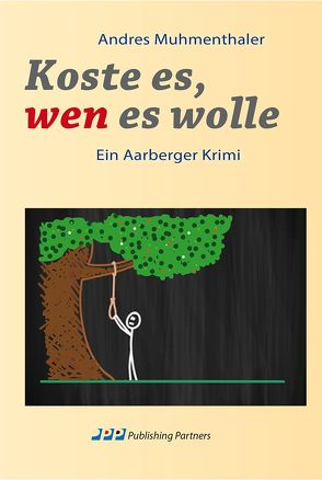 Koste es, wen es wolle von Muhmenthaler,  Andres