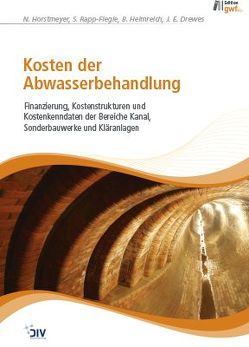 Kosten der Abwasserbehandlung von Drewes,  J.E., Helmreich,  B., Horstmeyer,  N., Rapp-Fiegle,  Stephanie