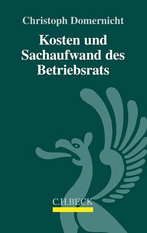 Kosten und Sachaufwand des Betriebsrats von Domernicht,  Christoph