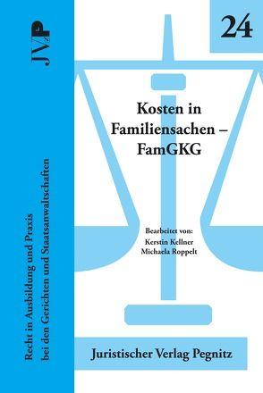 Kosten in Familiensachen – FamGKG von Kellner,  Kerstin, Roppelt,  Michaela