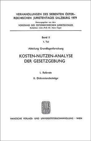 Kosten-Nutzen-Analyse der Gesetzgebung von Koren,  Stefan, Matzner,  Egon, Schmitz,  Wolfgang