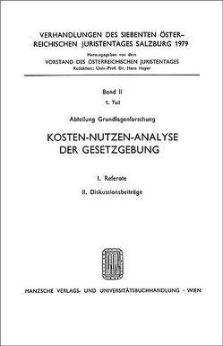 Kosten-Nutzen-Analyse der Gesetzgebung von Koren,  Stefan, Matzner,  Egon, Schmitz,  Wolfgang