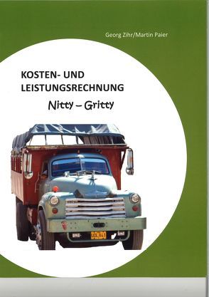 Kosten- und Leistungsrechnung von Paier,  Martin, Zihr,  Georg