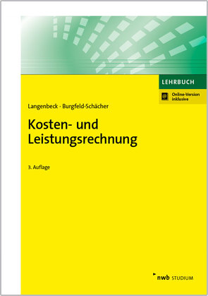 Kosten- und Leistungsrechnung von Burgfeld-Schächer,  Beate, Langenbeck,  Jochen