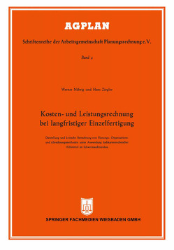 Kosten- und Leistungsrechnung bei langfristiger Einzelfertigung von Nährig,  Werner