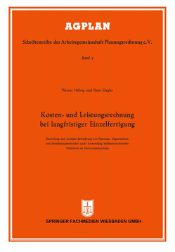 Kosten- und Leistungsrechnung bei langfristiger Einzelfertigung von Nährig,  Werner