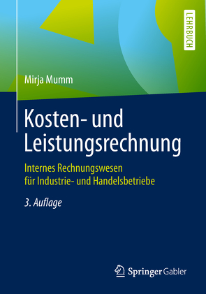 Kosten- und Leistungsrechnung von Mumm,  Mirja