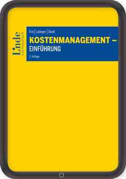 Kostenmanagement – Einführung von Frei,  Judith, Lubinger,  Melanie, Slacik,  Johannes