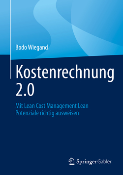 Kostenrechnung 2.0 von Wiegand,  Bodo