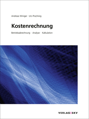 Kostenrechnung, Bundle von Prochinig,  Urs, Winiger,  Andreas