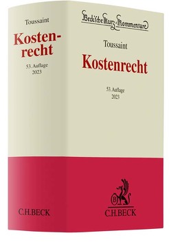 Kostenrecht von Benner,  Martin, Elzer,  Oliver, Embacher,  Yu-Jin, Felix,  Jörg, Kawell,  Holger, Schmitt,  Ralph, Toussaint,  Guido, Uhl,  Anja, Volpert,  Joachim, Weber,  Christine, Zivier,  Ezra