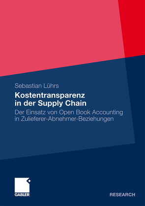 Kostentransparenz in der Supply Chain von Lührs,  Sebastian