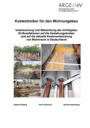 Kostentreiber für den Wohnungsbau von Gniechwitz,  Timo, Halstenberg,  Michael, Walberg,  Dietmar