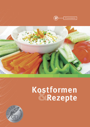 Kostformen & Rezepte von Hummel,  Michael, Killinger,  Renate, Kirst,  Claudia, Kretschmar,  Erika, Opitz-Gersch,  Susann, Rademacher,  Christel