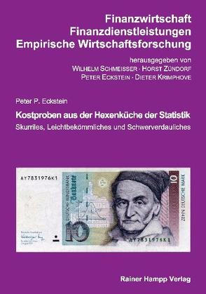 Kostproben aus der Hexenküche der Statistik von Eckstein,  Peter P.