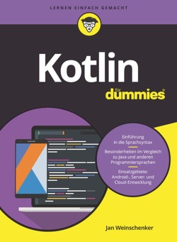 Kotlin für Dummies von Weinschenker,  Jan