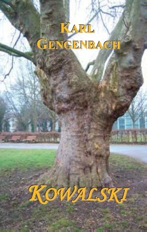 Kowalski von Gengenbach,  Karl