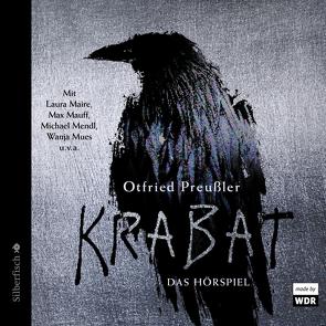 Krabat – Das Hörspiel von Diverse, Maire,  Laura, Mauff,  Max, Mendl,  Michael, Mues,  Wanja, Preussler,  Otfried, Quade,  Rainer