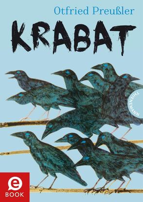 Krabat: Roman von Preussler,  Otfried, Schütte,  Niklas