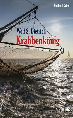 Krabbenkönig von Dietrich,  Wolf S.